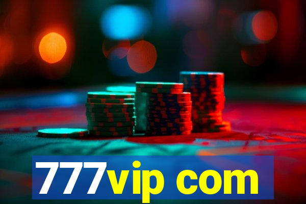 777vip com