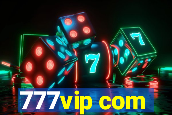 777vip com