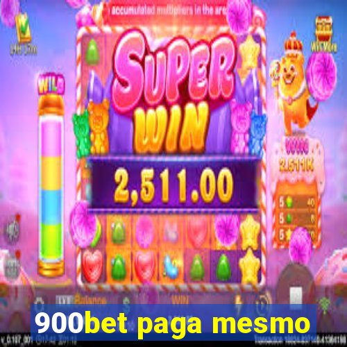 900bet paga mesmo