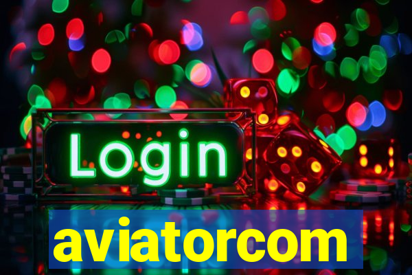 aviatorcom