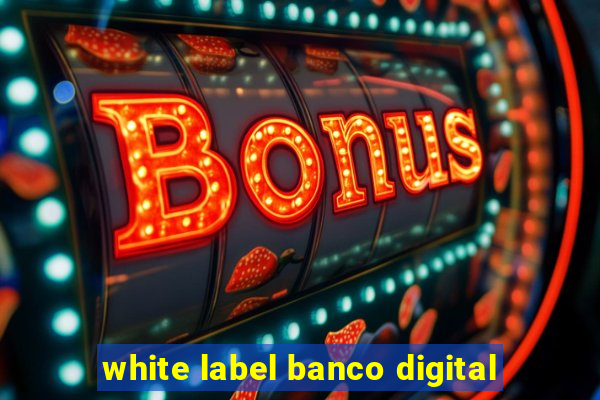 white label banco digital