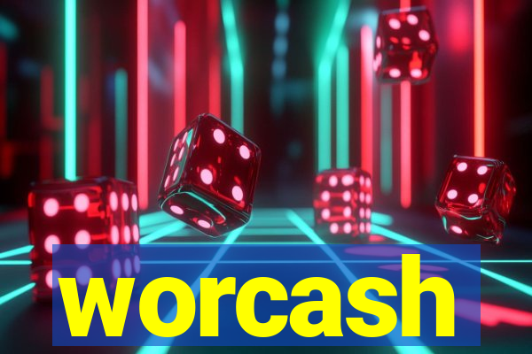 worcash