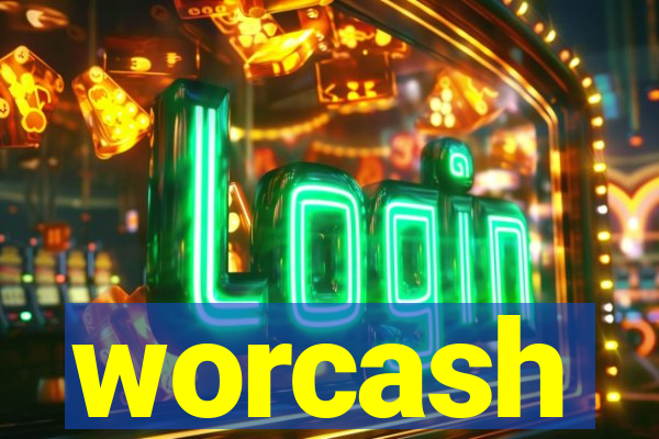 worcash