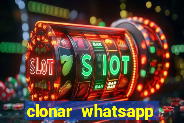 clonar whatsapp pelo email