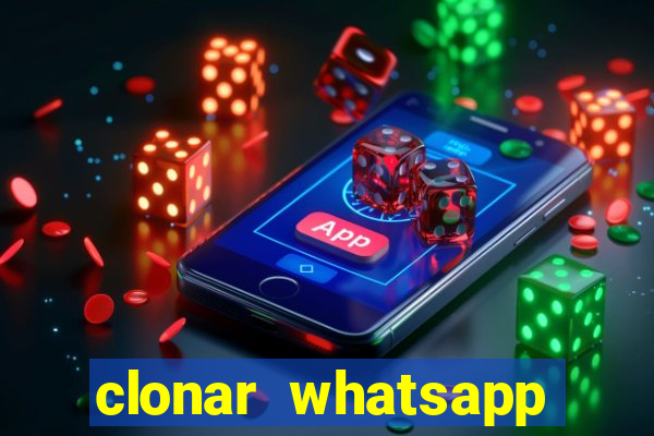 clonar whatsapp pelo email