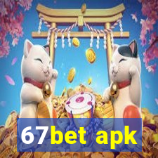 67bet apk