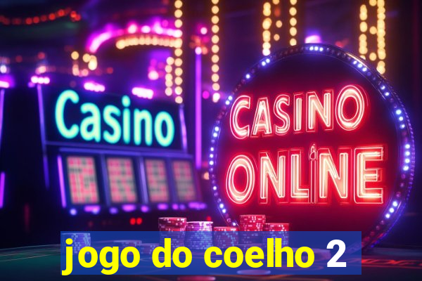 jogo do coelho 2