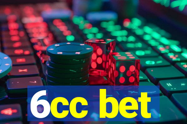 6cc bet