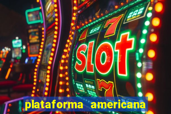 plataforma americana de jogos