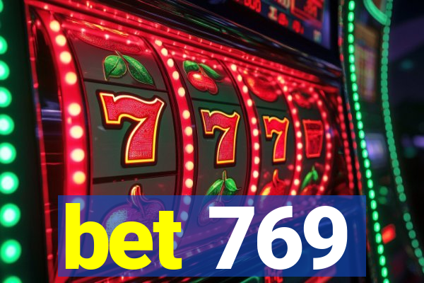 bet 769