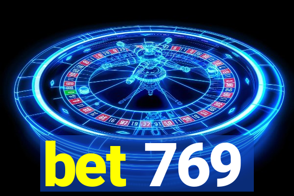 bet 769