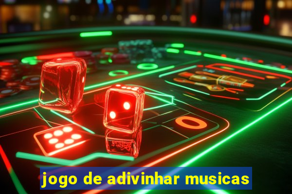 jogo de adivinhar musicas