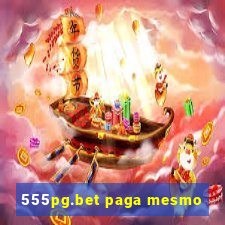 555pg.bet paga mesmo