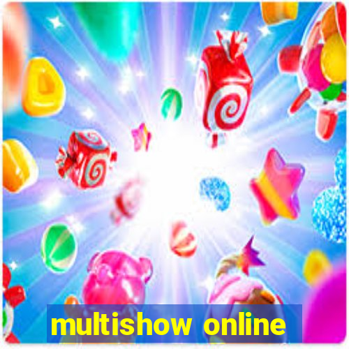 multishow online