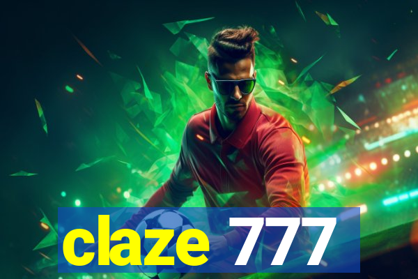 claze 777