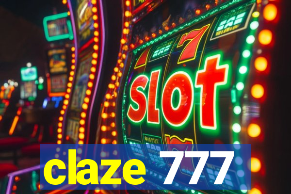 claze 777