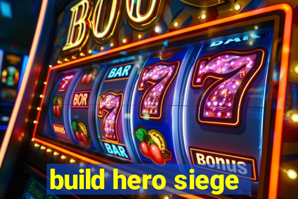 build hero siege