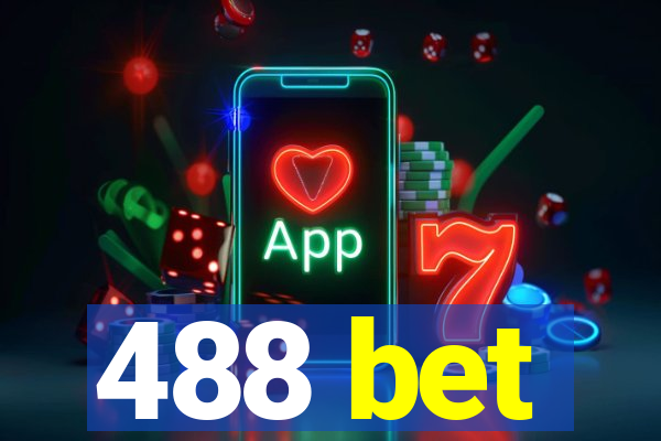 488 bet