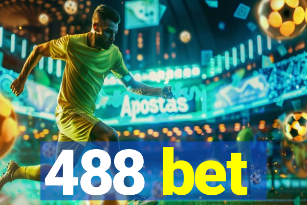 488 bet