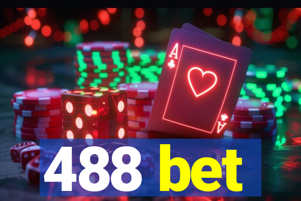 488 bet