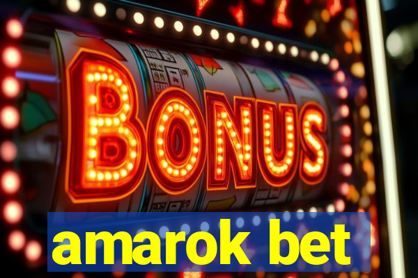 amarok bet