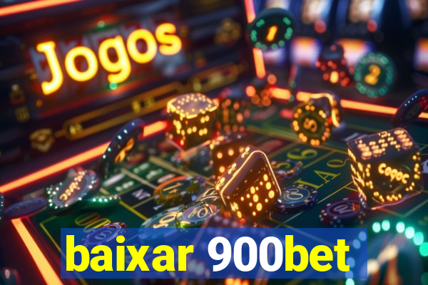 baixar 900bet