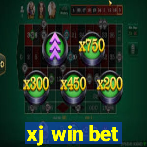 xj win bet