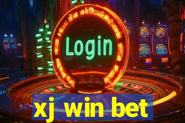 xj win bet