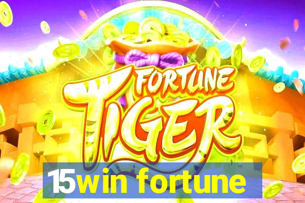 15win fortune