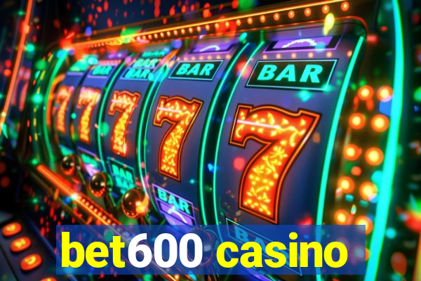 bet600 casino