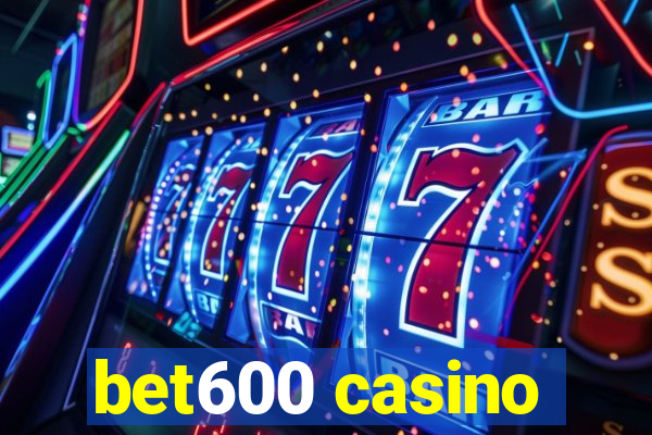 bet600 casino