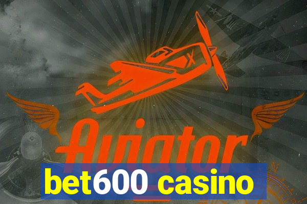 bet600 casino