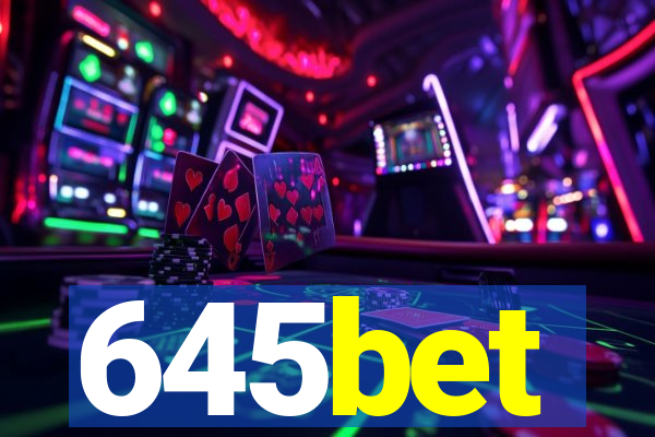 645bet