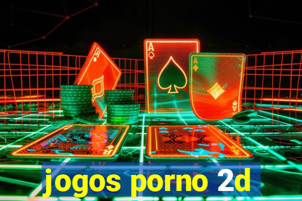 jogos porno 2d