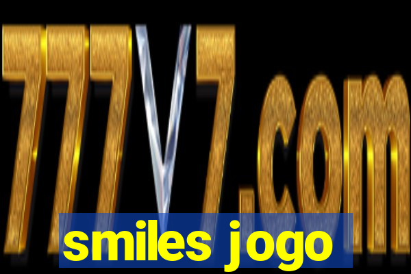 smiles jogo