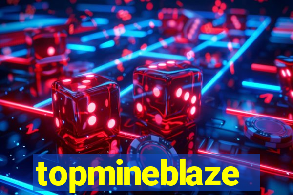 topmineblaze