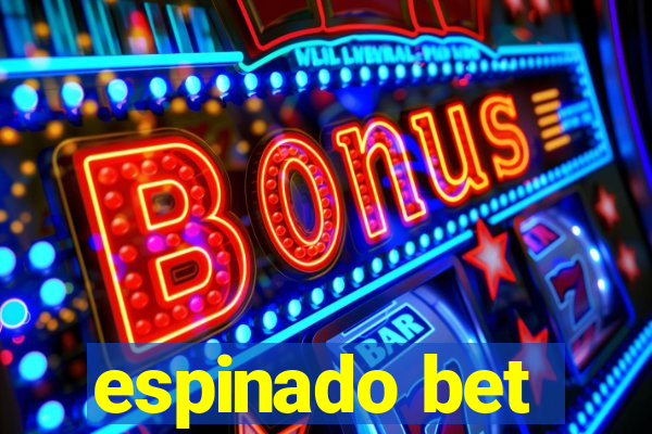 espinado bet