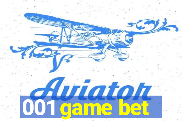 001 game bet