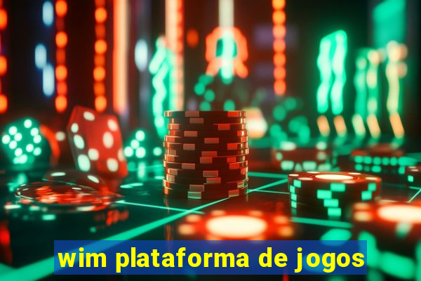 wim plataforma de jogos