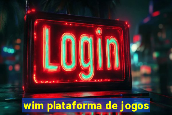 wim plataforma de jogos