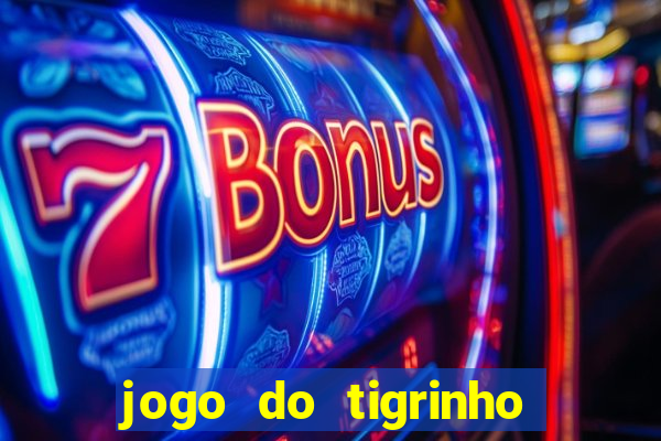 jogo do tigrinho que esta pagando agora