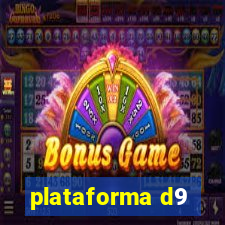 plataforma d9