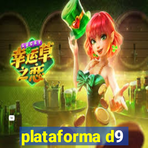 plataforma d9