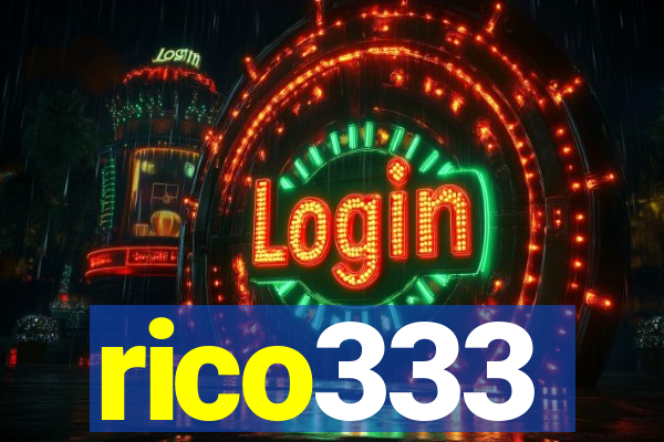 rico333