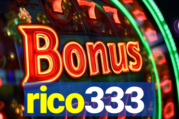 rico333