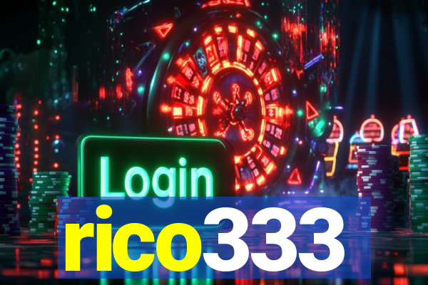 rico333