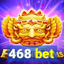 468 bet