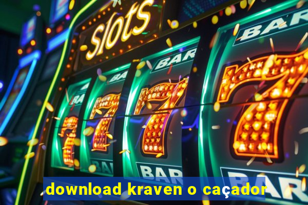 download kraven o caçador