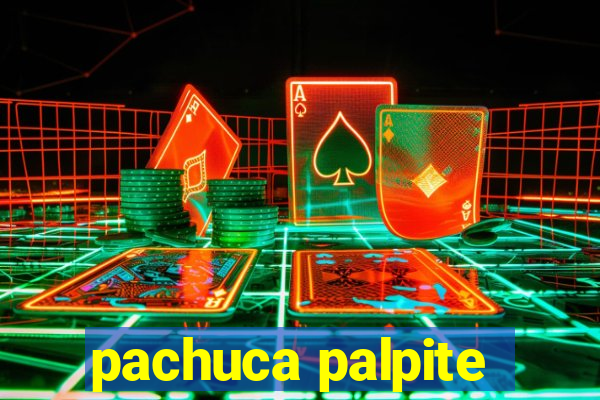 pachuca palpite