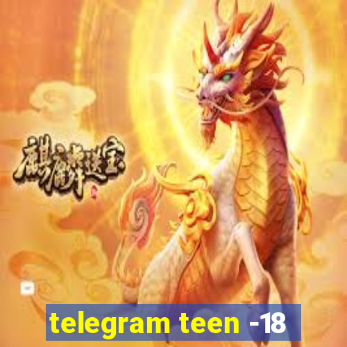 telegram teen -18